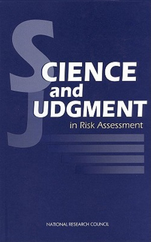 Kniha Science and Judgment in Risk Assessment Committee on Risk Assessment of Hazardous Air Pollutants