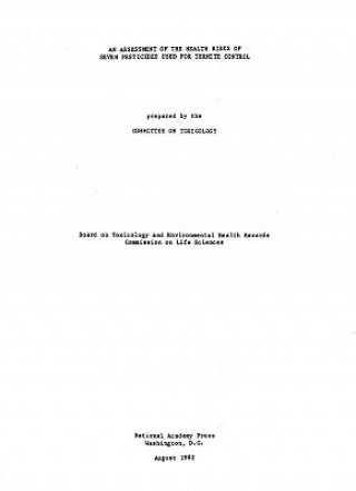 Książka Assessment of the Health Risks of Seven Pesticides Used for Termite Control Committee on Toxicology