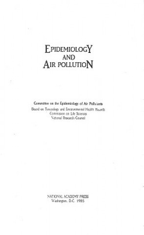 Carte Epidemiology and Air Pollution Committee on the Epidemiology of Air Pollutants