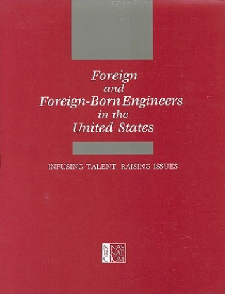 Knjiga Foreign and Foreign-Born Engineers in the United States Committee on the International Exchange and Movement of Engineers