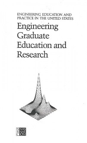 Boek Engineering Graduate Education and Research Panel on Engineering Graduate Education and Research