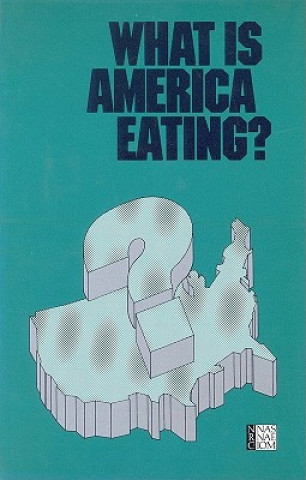 Kniha What is America Eating? Food and Nutrition Board