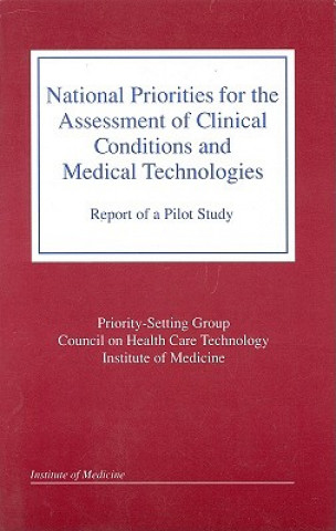 Kniha National Priorities for the Assessment of Clinical Conditions and Medical Technologies Priority-Setting Group