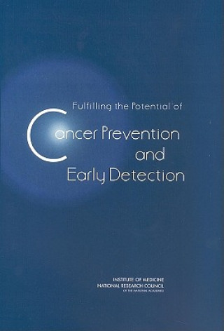 Carte Fulfilling the Potential of Cancer Prevention and Early Detection National Research Council
