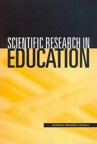 Książka Scientific Research in Education Committee on Scientific Principles for Education Research