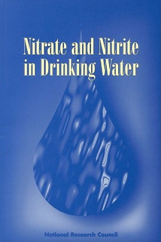 Könyv Nitrate and Nitrite in Drinking Water Subcommittee on Nitrate and Nitrite in Drinking Water