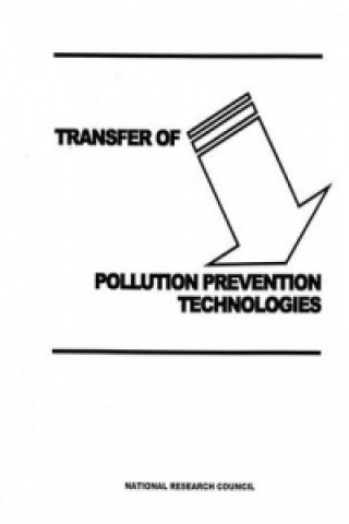 Könyv Transfer of Pollution Prevention Technologies Committee to Evaluate Transfer of Pollution Prevention Technology for the U.S. Army