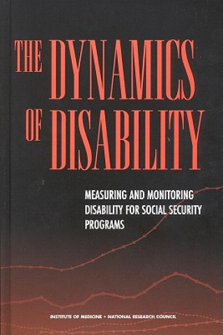 Knjiga Dynamics of Disability Institute of Medicine