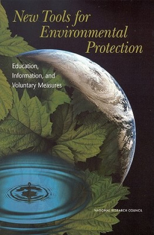 Libro New Tools for Environmental Protection Committee on the Human Dimensions of Global Change