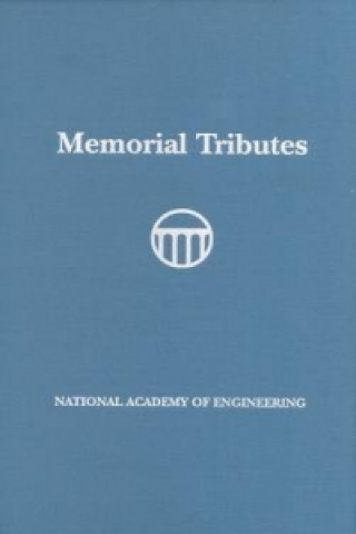 Book Memorial Tributes National Academy of Engineering