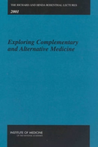 Könyv Richard and Hinda Rosenthal Lectures -- 2001 Institute of Medicine