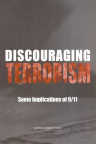 Buch Discouraging Terrorism Panel on Understanding Terrorists in Order to Deter Terrorism