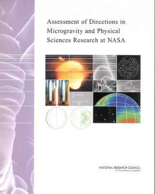 Kniha Assessment of Directions in Microgravity and Physical Sciences Research at NASA Committee on Microgravity Research