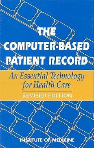 Book Computer-Based Patient Record Committee on Improving the Patient Record