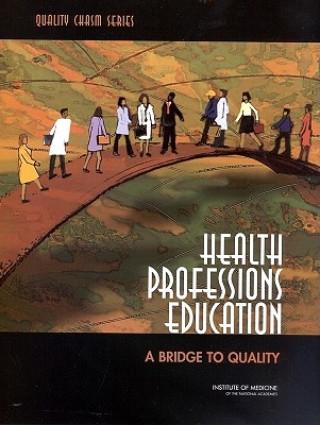Knjiga Health Professions Education Committee on the Health Professions Education Summit