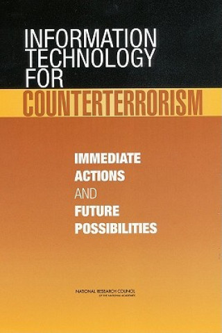 Kniha Information Technology for Counterterrorism Committee on the Role of Information Technology in Responding to Terrorism