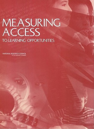Βιβλίο Measuring Access to Learning Opportunities Committee on Improving Measures of Access to Equal Educational Opportunity