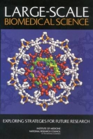 Knjiga Large-Scale Biomedical Science Committee on Large-Scale Science and Cancer Research