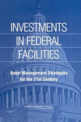 Carte Investments in Federal Facilities Committee on Business Strategies for Public Capital Investment
