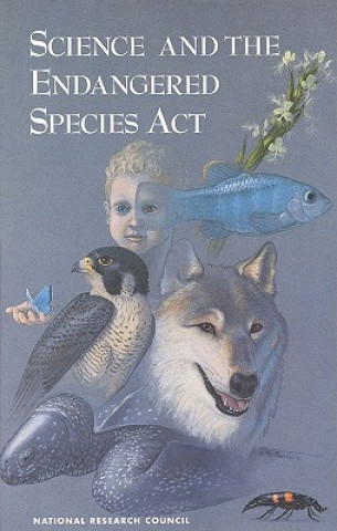 Livre Science and the Endangered Species Act Committee on Scientific Issues in the Endangered Species Act