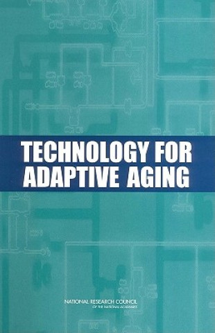 Carte Technology for Adaptive Aging Steering Committee for the Workshop on Technology for Adaptive Aging