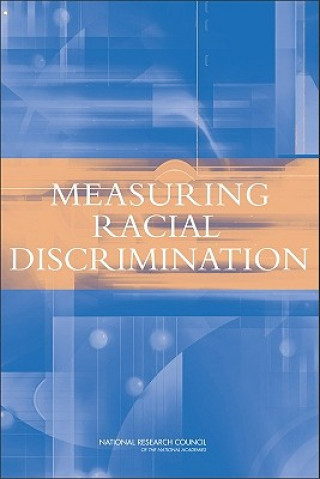 Carte Measuring Racial Discrimination Panel on Methods for Assessing Discrimination