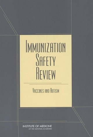 Книга Immunization Safety Review Immunization Safety Review Committee