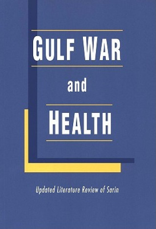 Kniha Gulf War and Health Committee on Gulf War and Health: Updated Literature Review of Sarin