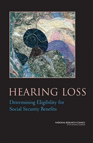 Книга Hearing Loss Committee on Disability Determination for Individuals with Hearing Impairments