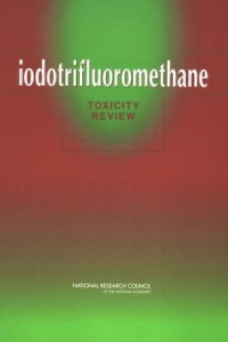 Kniha Iodotrifluoromethane Subcommittee on Iodotrifluoromethane