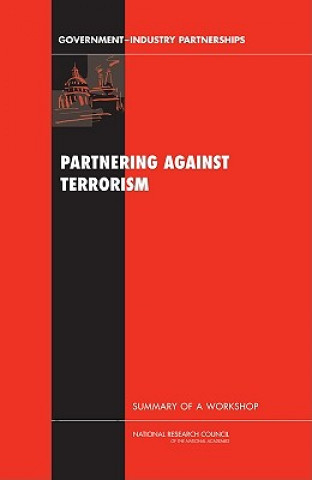 Kniha Partnering Against Terrorism Charles W. Wessner