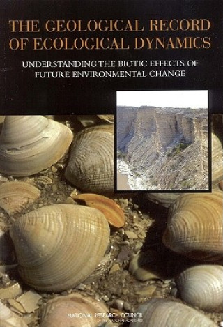 Kniha Geological Record of Ecological Dynamics Committee on the Geologic Record of Biosphere Dynamics