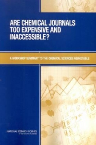 Книга Are Chemical Journals Too Expensive and Inaccessible? Chemical Sciences Roundtable