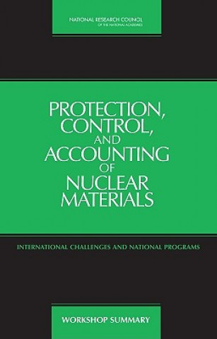 Könyv Protection, Control, and Accounting of Nuclear Materials Development