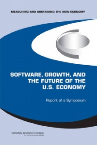 Könyv Software, Growth, and the Future of the U.S Economy Committee on Software