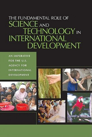 Livre Fundamental Role of Science and Technology in International Development Committee on Science and Technology in Foreign Assistance