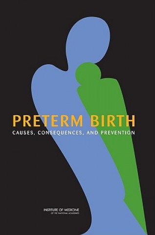 Carte Preterm Birth Committee on Understanding Premature Birth and Assuring Healthy Outcomes