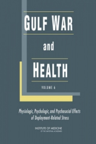 Könyv Gulf War and Health Committee on Gulf War and Health: Physiologic