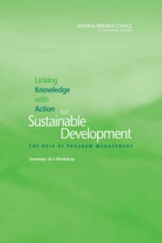 Książka Linking Knowledge with Action for Sustainable Development Roundtable on Science and Technology for Sustainability