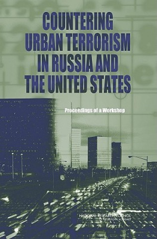 Книга Countering Urban Terrorism in Russia and the United States Committee on Counterterrorism