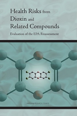 Livre Health Risks from Dioxin and Related Compounds Committee on EPA's Exposure and Human Health Reassessment of TCDD and Related Compounds