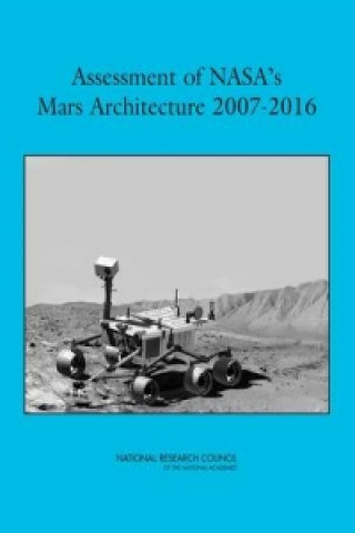 Carte Assessment of NASA's Mars Architecture 2007-2016 Committee to Review the Next Decade Mars Architecture