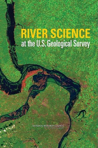 Książka River Science at the U.S. Geological Survey Committee on River Science at the U.S. Geological Survey