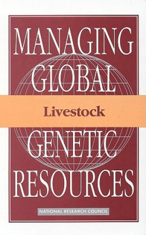 Kniha Livestock Committee on Managing Global Genetic Resources: Agricultural Imperatives