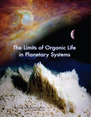 Carte Limits of Organic Life in Planetary Systems Committee on the Limits of Organic Life in Planetary Systems