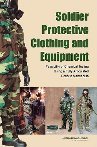 Buch Soldier Protective Clothing and Equipment Committee on Full-System Testing and Evaluation of Personal Protection Equipment Ensembles in Simulated Chemical-Warfare Environments