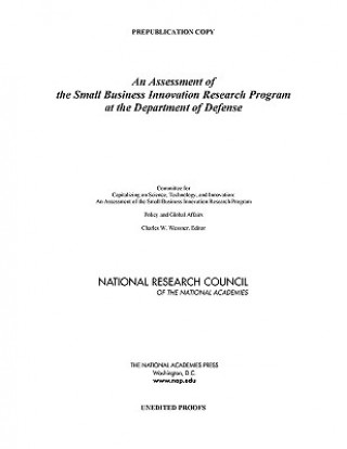 Kniha Assessment of the SBIR Program at the Department of Defense Committee for Capitalizing on Science