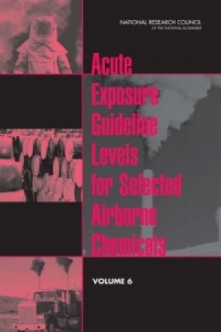 Книга Acute Exposure Guideline Levels for Selected Airborne Chemicals Committee on Acute Exposure Guideline Levels