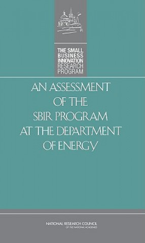 Книга Assessment of the SBIR Program at the Department of Energy Committee for Capitalizing on Science