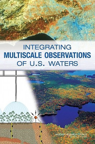 Book Integrating Multiscale Observations of U.S. Waters Division on Earth and Life Studies